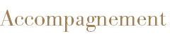 accompagnement