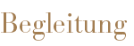 Begleitung