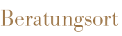 Beratungsort